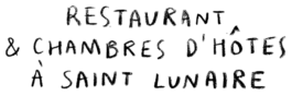 Restaurant et Chambres d'hôtes Saint Lunaire